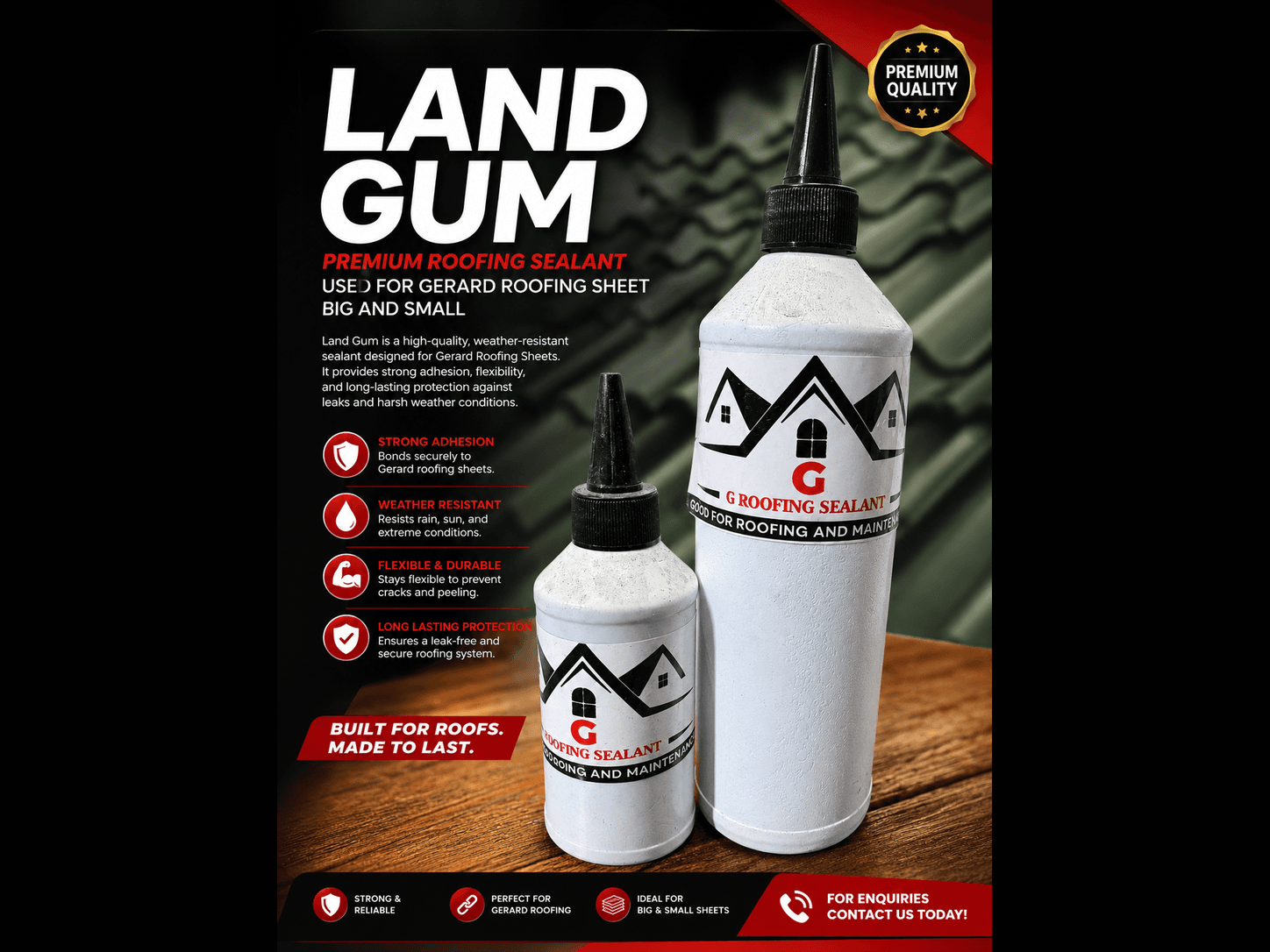Land Gum premium roofing sealant for Gerard roofing sheets, big and small bottles